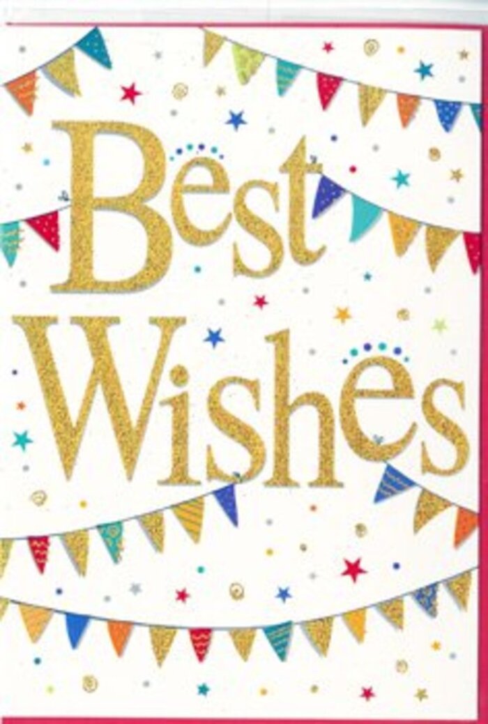 In this image, a Best Wishes card exudes a sense of festive elegance, the kind of design you might find nestled beside a bouquet prepared by Flowers Farnborough for a special delivery across the GU14 area. The card is set against a bright white background that gives a clean, modern feel, allowing every element of colour and shine to stand out clearly. In the heart of the design sits the message Best Wishes, rendered in broad, curling gold script that looks richly foiled and gently raised. The letters curve and loop with confidence, their metallic surface catching imagined glints of light, as if the card is positioned near a sunny window overlooking the town centre. Surrounding the words, decorative bunting stretches in sweeping arcs from edge to edge. Each triangular pennant is a burst of colour-vibrant red, deep blue, fresh green, sunny yellow, and playful pink-decorated with intricate miniature patterns, from tiny polka dots to tidy stripes and mosaic-like designs. The bunting forms soft, playful curves that suggest movement, as if a light Farnborough breeze is making them dance during an outdoor celebration in a local park. Scattered around the bunting and text are small star shapes and circular confetti dots. Many of the stars shine in matching gold, echoing the central sentiment, while the dots pick up the strongest colours from the flags, creating tiny points of contrast across the white space. These details lend the impression of confetti drifting and settling after being thrown in the air at a party or graduation gathering. The overall mood of the card is upbeat, warm, and versatile-perfect for sending congratulations, support, or good luck to someone in Farnborough as they begin a new chapter, whether that's a promotion, a move, or a personal milestone.