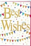 A lively Best Wishes greeting card fills the image, its cheerful design suggesting a celebration unfolding somewhere in Farnborough. The card's background is a pristine white, allowing the colours and metallic accents to shine with clarity. Across the centre, the phrase Best Wishes is written in sweeping, hand-lettered script, finished in luminous gold foil that appears slightly raised. The reflective surface catches imaginary light, creating soft highlights along each curve of the letters, much as sunlight might glint off a card placed by a café window near North Camp. Above and below this central phrase, lines of bunting curve gracefully from one side of the card to the other. The tiny triangular flags are painted in an array of vivid hues-fiery reds, bold blues, bright greens, sunny yellows, and soft pastels-each with its own pattern, from delicate dots to stripes and tiny geometric shapes. These arcs of bunting convey a sense of happy movement, like festive decorations strung across a Farnborough garden just before guests arrive. Scattered across the remaining space, small stars and colourful confetti dots float between the bunting and around the words. Some stars echo the golden tone of the text, while others, along with the dots, echo the bunting colours, giving the impression of confetti fluttering through the air outside a local hall after a toast. The design feels light, airy, and inclusive, suitable for many occasions: a job promotion, exam success, a new baby, or a house move within the town. Overall, the card radiates hope and shared joy, perfectly complementing a fresh flower delivery to mark a special moment in Farnborough.